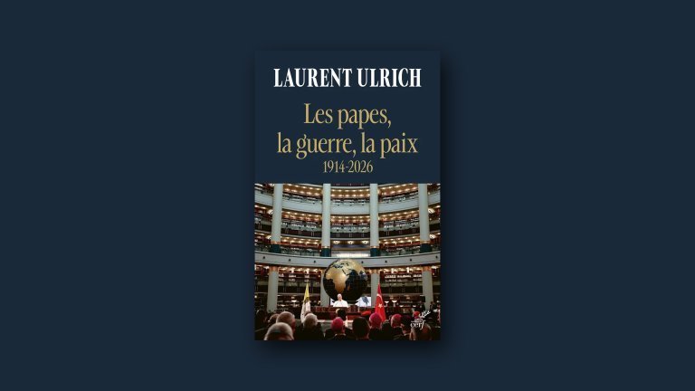 Les papes, la guerre, la paix – 1914-2026