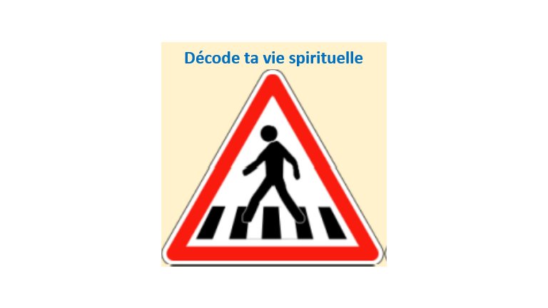 Décode ta vie spirituelle