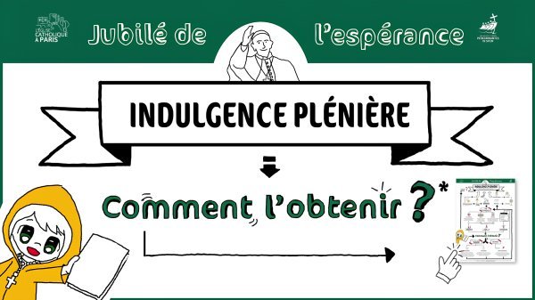 Comment obtenir l'indulgence plénière ?