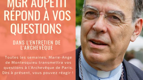 L'entretien de Mgr Michel Aupetit du 25 mai 2019 