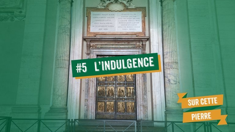 Podcast “Sur cette pierre” : l'indulgence