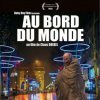 Au bord du monde : un film plein d'humanité