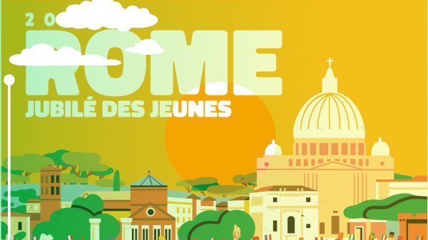 Jubilé des Jeunes : du 28 juillet au 3 août 2025, les jeunes du monde entier sont attendus à Rome 