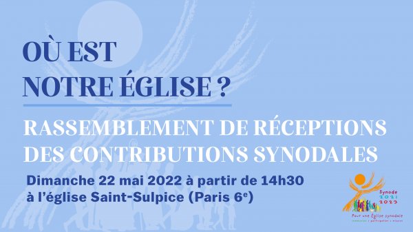 Rassemblement de réception des contributions synodales