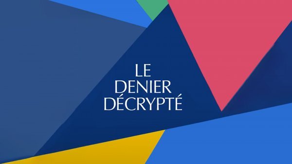 Le Denier décrypté