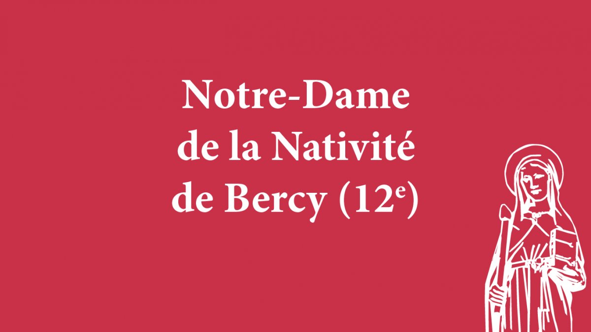 Notre-Dame de la Nativité de Bercy (12e). 