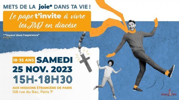 Mets de la joie dans ta vie : JMJ à Paris ! 