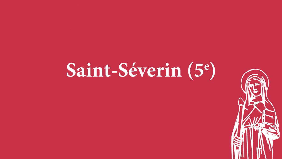 Saint-Séverin (5e). 