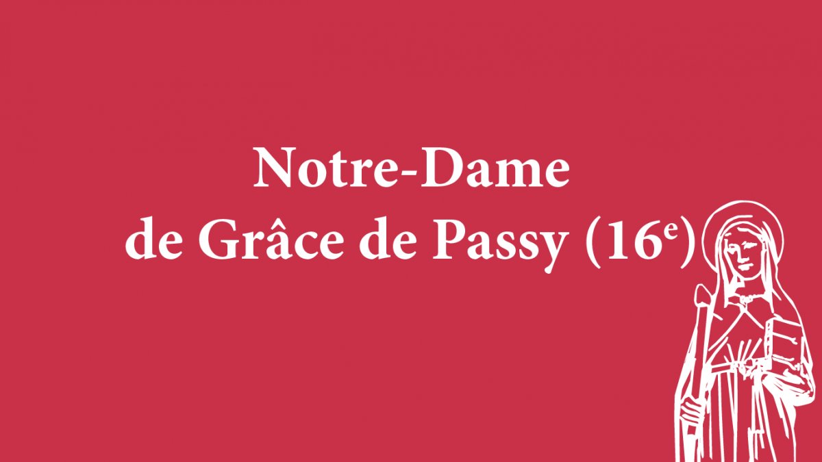 Notre-Dame de Grâce de Passy (16e). 