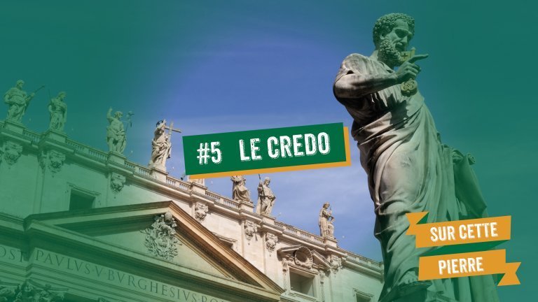 Podcast “Sur cette pierre” : le Credo