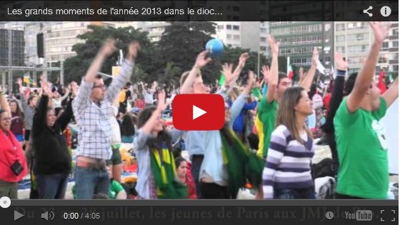 Les grands moments de l'année 2013 dans le diocèse de Paris