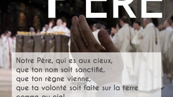 La prière du Seigneur : Notre Père