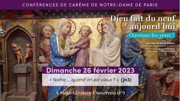 Conférence de carême de Notre-Dame de Paris du 26 février 2023