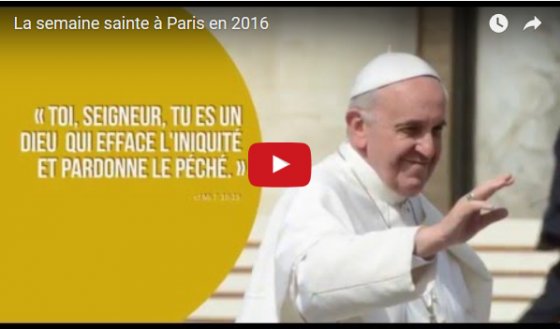 Les grands rendez-vous de la Semaine sainte à Paris