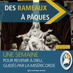 Des Rameaux à Pâques : une semaine pour revenir à Dieu, guidés par la miséricorde