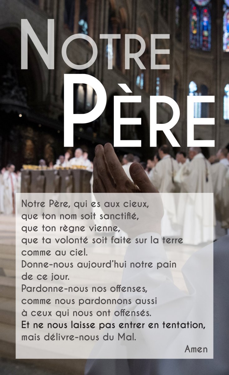 La Prière Du Seigneur Notre Père Diocèse De Paris
